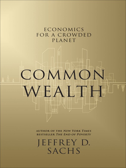 Title details for Common Wealth by Jeffrey D. Sachs - Available